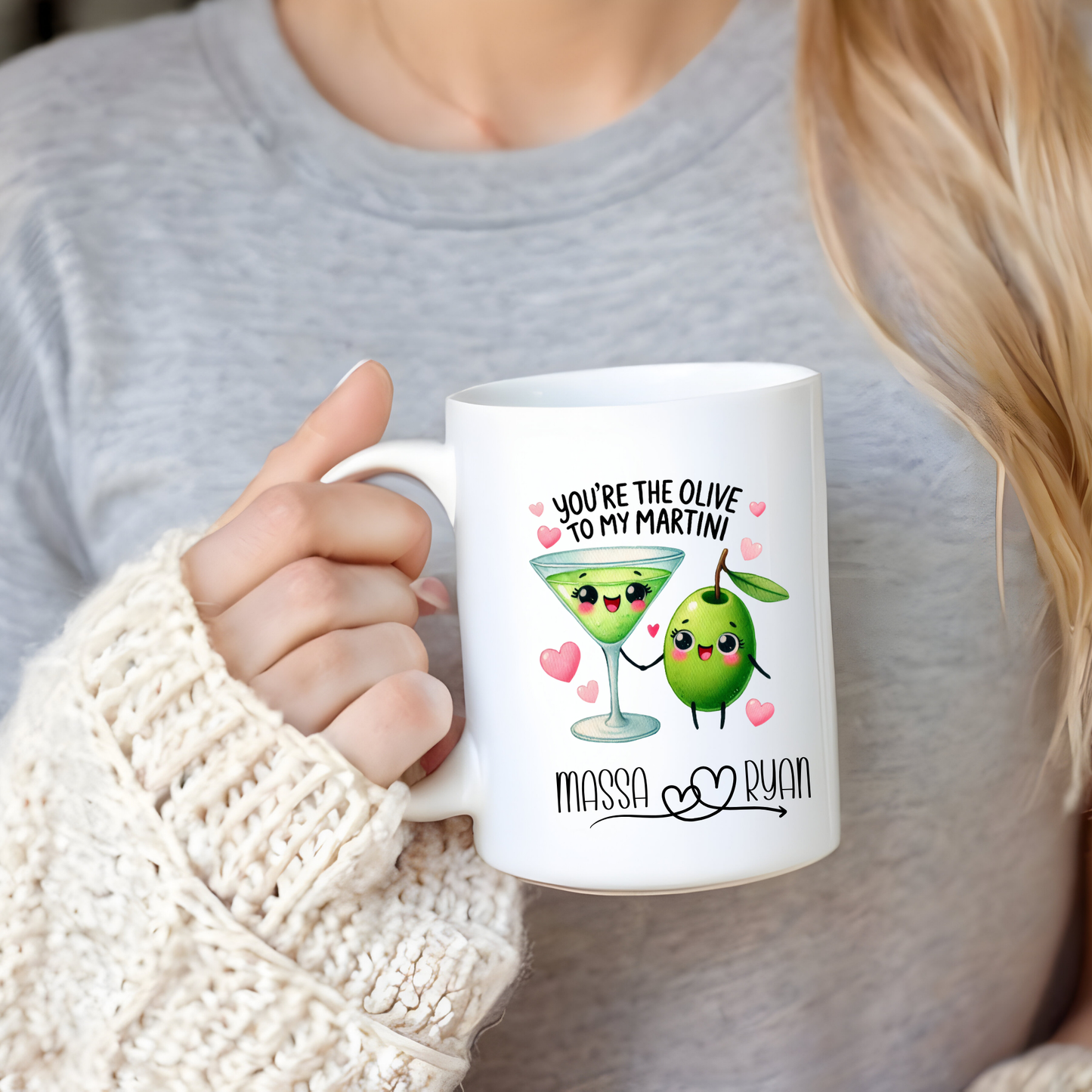 You're the olive to my martini - 15oz mug
