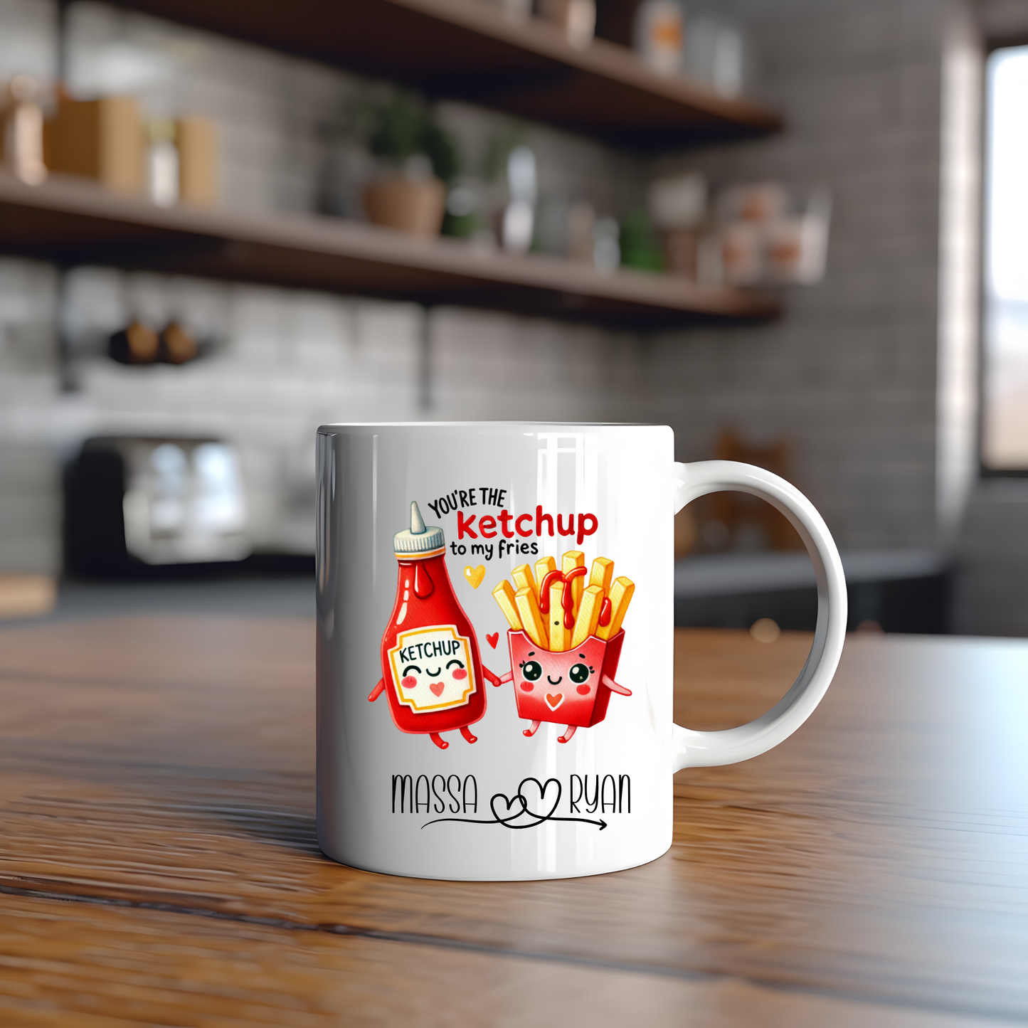 You're the ketchup to my fries - 15oz mug